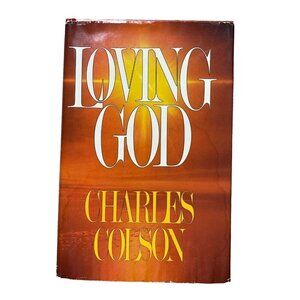 Charles Colson Loving  God Hardcover – January 1, 1983